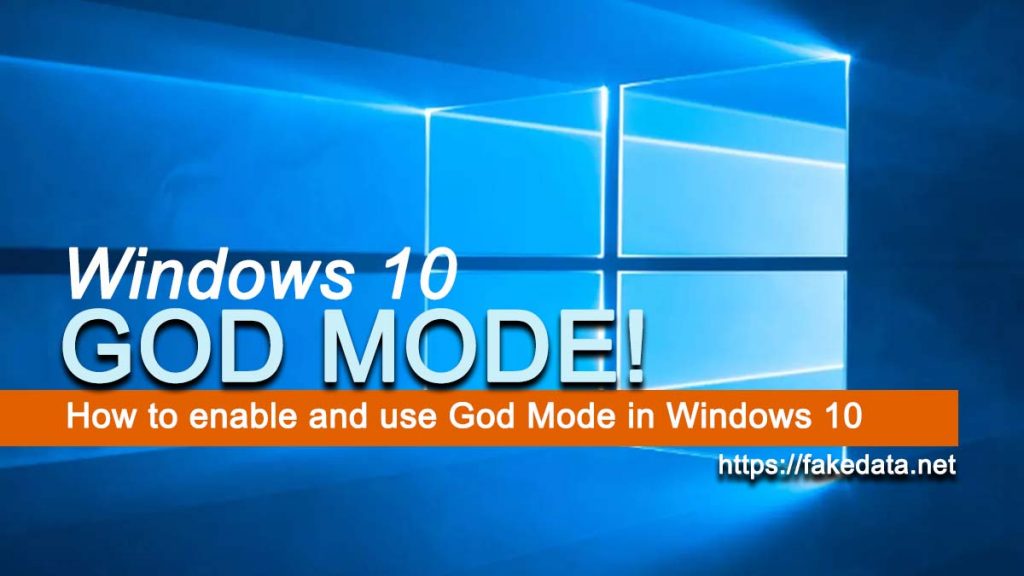 What Is Windows 10 God Mode And How To Enable It FakeData   Windows 10 God Mode Tool 1024x576 