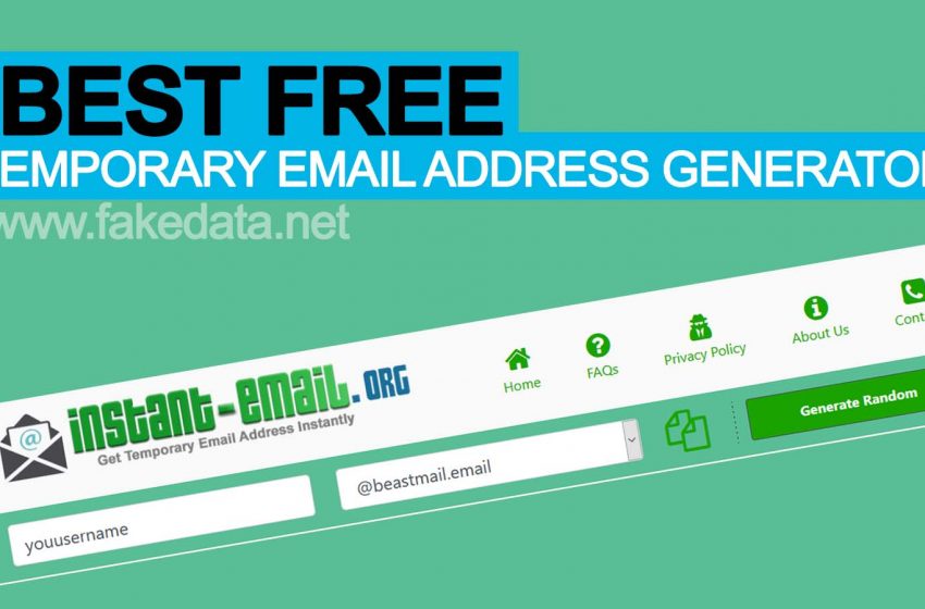 Quickly Generate A Temporary Email Address FakeData